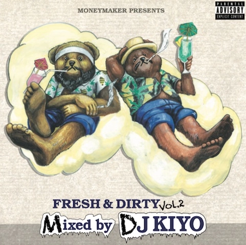 DJ KIYO / FRESH & DIRTY VOL.2
