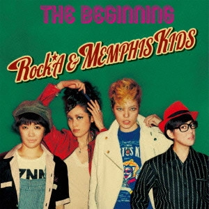 Rock'A & MEMPHIS KIDS / THE BEGINNING