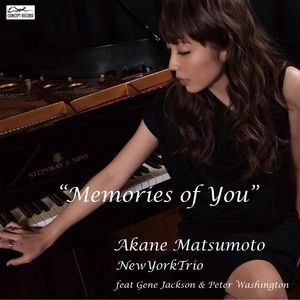 AKANE MATSUMOTO / 松本茜 / メモリーズ・オブ・ユー / MEMORIES OF YOU