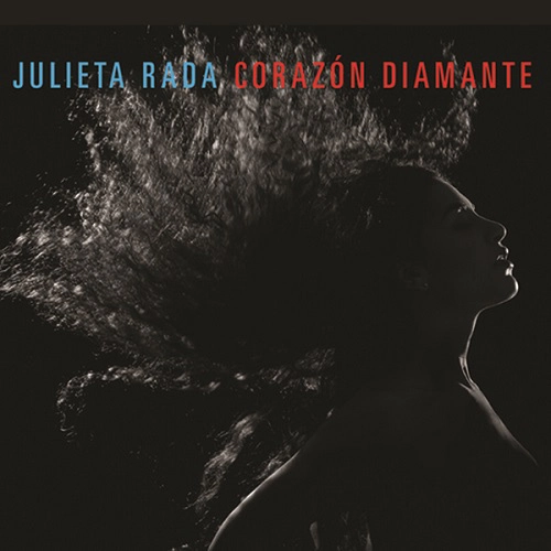 JULIETA RADA  / フリエッタ・ラダ / CORAZON DIAMANTE