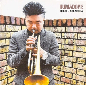 KEISUKE NAKAMURA / 中村恵介 / ヒューマドープ / HUMADOPE