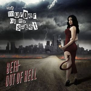 THE MURDER OF MY SWEET / マーダー・オブ・マイ・スウィート / BETH OUT OF HELL  / BETH OUT OF HELL