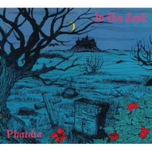 PHAIDIA / イン ザ ダーク