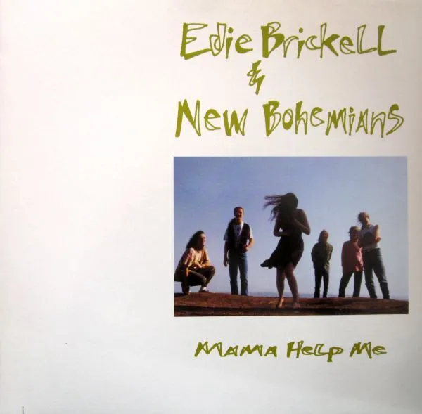 EDIE BRICKELL AND NEW BOHEMIANS / エディ・ブリケル&ニュー・ボヘミアンズ / MAMA HELP ME