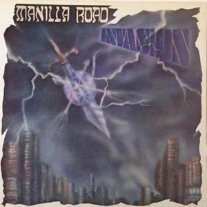 MANILLA ROAD / マニラ・ロード / INVASION