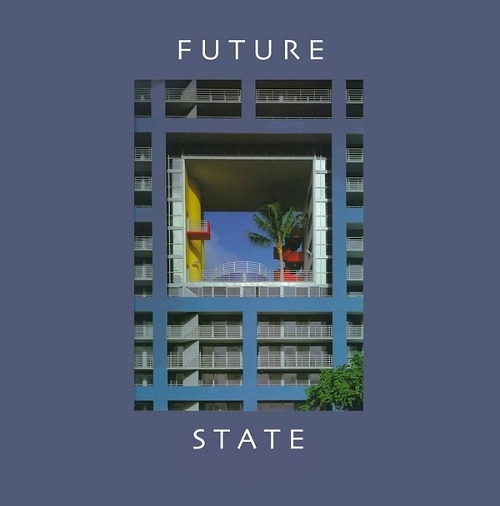 FUTURE STATE / FUTURE STATE / ANOTHER CABARET