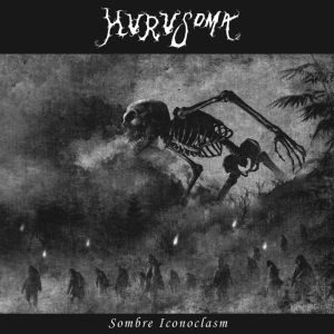 HURUSOMA / フルソマ / サンバー・アイコノクラズム  / SOMBRE ICONOCLASM