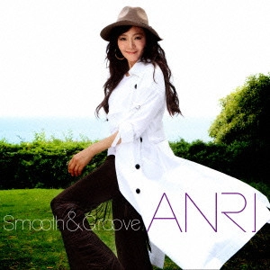 ANRI / 杏里 / Smooth & Groove