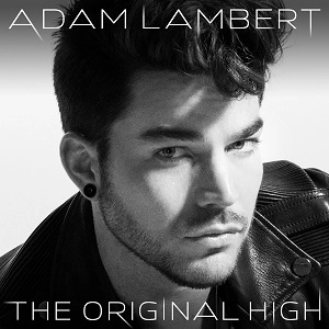 ADAM LAMBERT / アダム・ランバート / ORIGINAL HIGH [STANDARD]