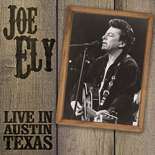 JOE ELY / LIVE IN AUSTIN TEXAS