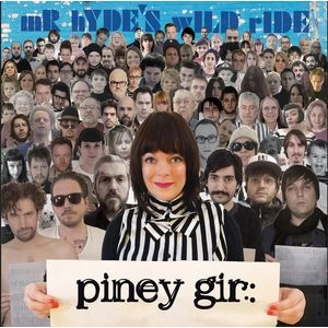 PINEY GIR / mR hYDE'S wILD Ride