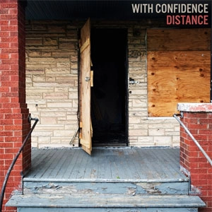 WITH CONFIDENCE / ウィズ・コンフィデンス / Distance