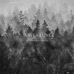SUIS LA LUNE / DISTANCE/CLOSURE (LP)