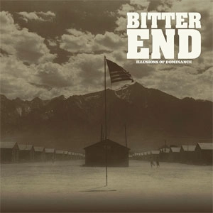BITTER END / ビターエンド / ILLUSIONS OF DOMINANCE