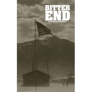 BITTER END / ビターエンド / ILLUSIONS OF DOMINANCE (CASSETTE)