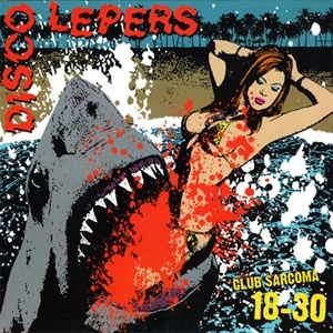 DISCO LEPERS / CLUB SARCOMA 18-30 (LP)