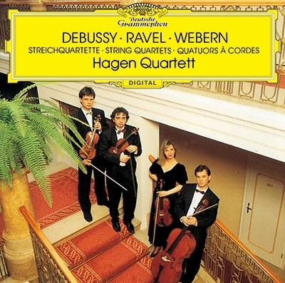 HAGEN QUARTETT / ハーゲン四重奏団 / ドビュッシー＆ラヴェル、ヴェーベルン：弦楽四重奏曲