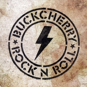 BUCKCHERRY / バックチェリー / ロックン・ロール<デラックス・エディション>  / ROCK'N ROLL(DELUXE EDITION)