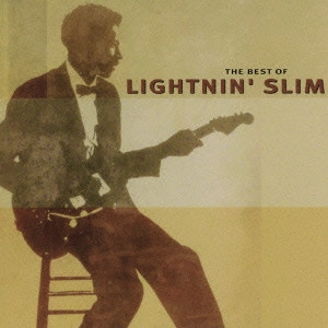 LIGHTNIN' SLIM / ライトニン・スリム / ベスト・オブ・ライトニン・スリム