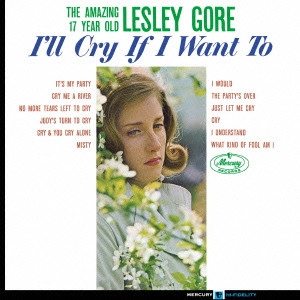 LESLEY GORE / レスリー・ゴーア / アイル・クライ・イフ・アイ・ウォント・トゥ