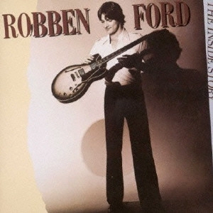 ROBBEN FORD / ロベン・フォード / ギターに愛を / THE INSIDE STORY