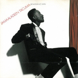 JAMAALADEEN TACUMA / ジャマラディーン・タクマ / ルネッサンス・マン / Renaissance Man