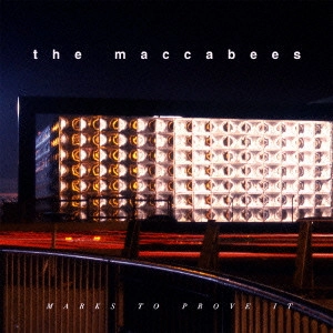 MACCABEES / マカビーズ / マークス・トゥ・プルーヴ・イット / MARKS TO PROVE IT