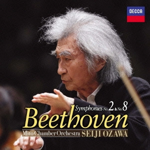 SEIJI OZAWA / 小澤征爾 / ベートーヴェン:交響曲第2番&第8番