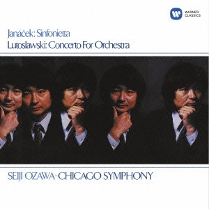 SEIJI OZAWA / 小澤征爾 / ヤナーチェク:シンフォニエッタ/ルトスワフスキ:管弦楽のための協奏曲