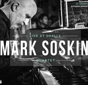 MARK SOSKIN / マーク・ソスキン / LIVE AT SMALLS