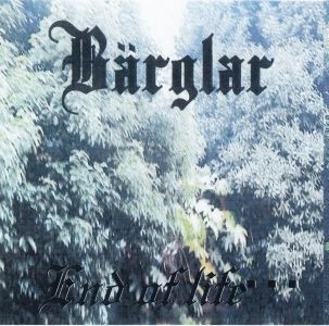 BARGLAR / バグラー / END OF LIFE / エンド・オブ・ライフ（アルバム）