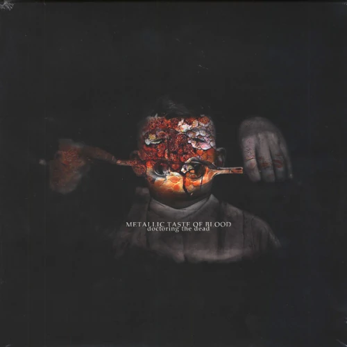 METALLIC TASTE OF BLOOD / メタリック・テイスト・オブ・ブラッド / DOCTORING THE DEAD