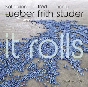 KATHARINA WEBER / It Rolls