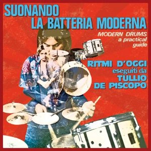 TULLIO DE PISCOPO / SUONANDO LA BATTERIA MODERNA