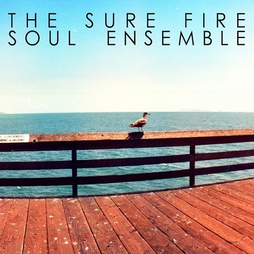 SURE FIRE SOUL ENSEMBLE / SURE FIRE SOUL ENSEMBLE