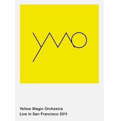 YMO (YELLOW MAGIC ORCHESTRA) / イエロー･マジック･オーケストラ / Live in San Francisco 2011