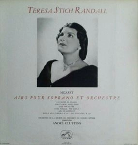 TERESA STICH-RANDALL / テレサ・シュティッヒ=ランダル / MOZART: AIRS POUR SOPRANO ET ORCHESTRE