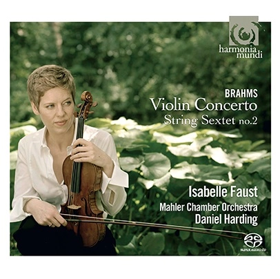 ISABELLE FAUST / イザベル・ファウスト / ブラームス：ヴァイオリン協奏曲／弦楽六重奏曲第2番
