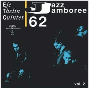 EJE THELIN / エイエ・テリン / JAZZ JAMBOREE 1962 VOL.2