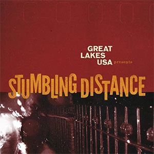 GREAT LAKES USA / STUMBLING DISTANCE