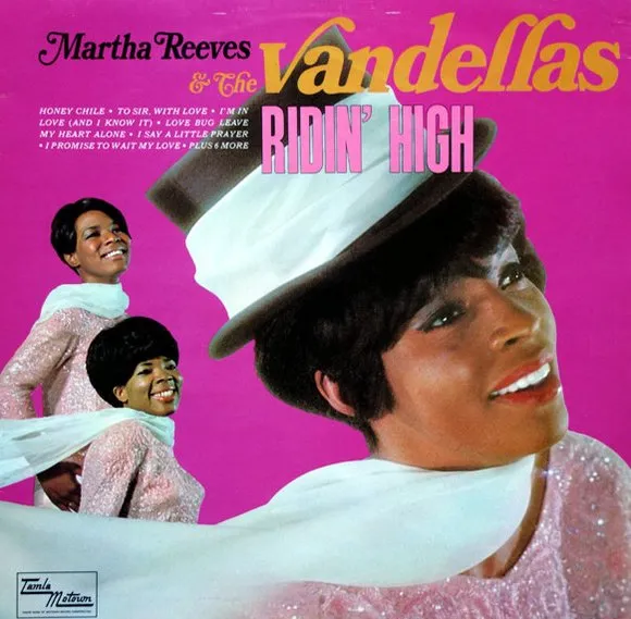 MARTHA REEVES & THE / RIDIN' HIGH