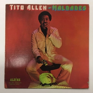 TITO ALLEN / ティト・アジェン / MALDADES(LP)