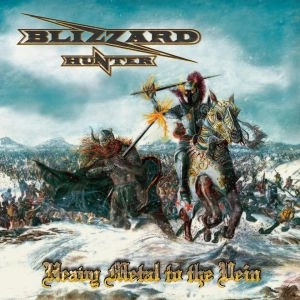 BLIZZARD HUNTER / HEAVY METAL TO THE VEIN