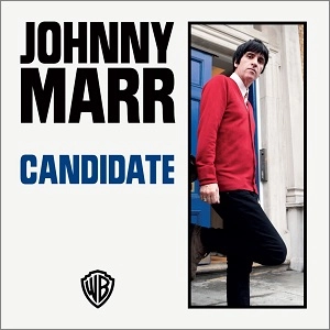 JOHNNY MARR / ジョニー・マー / CANDIDATE