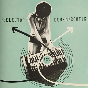V.A. / オムニバス / SELECTOR DUB NARCOTIC (CD)