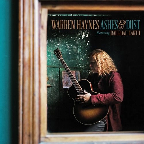 WARREN HAYNES / ウォーレン・ヘインズ / ASHES & DUST (FEATURING RAILROAD EARTH)