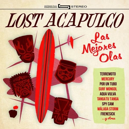 LOST ACAPULCO / ロスト・アカプルコ / LAS MEJORES OLAS