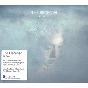 THE RECEIVER (PROG) / RECEIVER (PROG) / ALL BURN