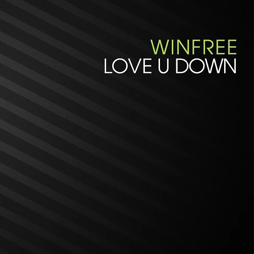 WINFREE / ウィンフリー / LOVE U DOWN / WORK IT OUT
