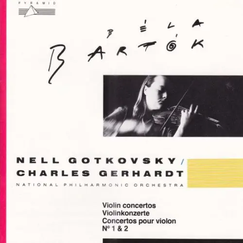 NELL GOTKOVSKY / ネル・ゴトフスキー / BARTOK:VIOLIN CONCERTOS NOS.1&2